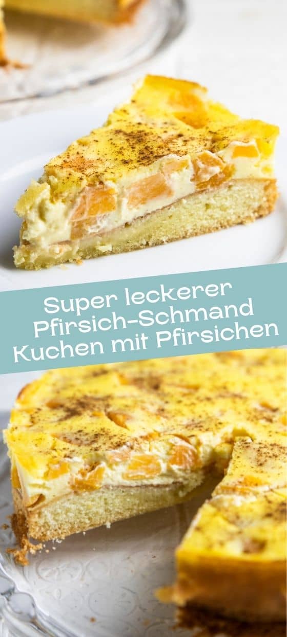 Super leckerer Pfirsich-Schmand-Kuchen mit Pfirsichen